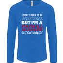 I Don't Mean to Be Football Manager Footy Mens Long Sleeve T-Shirt Royal Blue