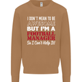 I Don't Mean to Be Football Manager Footy Mens Sweatshirt Jumper Caramel Latte