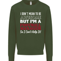 I Don't Mean to Be Football Manager Footy Mens Sweatshirt Jumper Forest Green