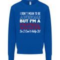 I Don't Mean to Be Football Manager Footy Mens Sweatshirt Jumper Royal Blue