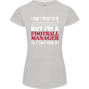 I Don't Mean to Be Football Manager Footy Womens Petite Cut T-Shirt Sports Grey