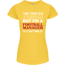 I Don't Mean to Be Football Manager Footy Womens Petite Cut T-Shirt Yellow