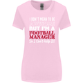 I Don't Mean to Be Football Manager Footy Womens Wider Cut T-Shirt Light Pink
