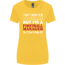 I Don't Mean to Be Football Manager Footy Womens Wider Cut T-Shirt Yellow
