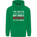 I Don't Mean to Be I Ride a Horse Riding Childrens Kids Hoodie Irish Green