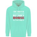 I Don't Mean to Be I Ride a Horse Riding Childrens Kids Hoodie Peppermint