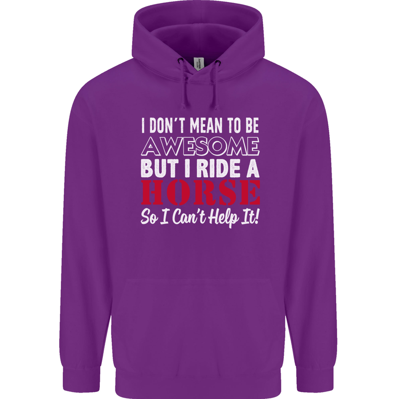 I Don't Mean to Be I Ride a Horse Riding Childrens Kids Hoodie Purple