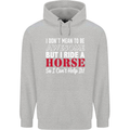 I Don't Mean to Be I Ride a Horse Riding Childrens Kids Hoodie Sports Grey