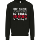 I Don't Mean to Be I Ride a Horse Riding Kids Sweatshirt Jumper Black