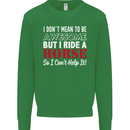 I Don't Mean to Be I Ride a Horse Riding Kids Sweatshirt Jumper Irish Green