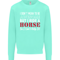 I Don't Mean to Be I Ride a Horse Riding Kids Sweatshirt Jumper Peppermint