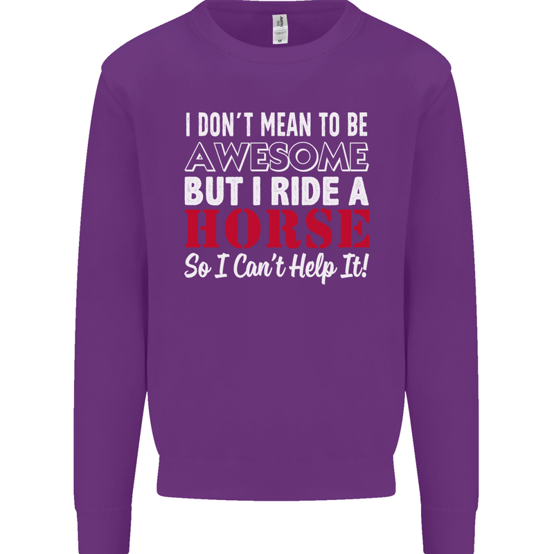 I Don't Mean to Be I Ride a Horse Riding Kids Sweatshirt Jumper Purple