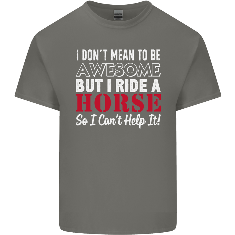 I Don't Mean to Be I Ride a Horse Riding Kids T-Shirt Childrens Charcoal