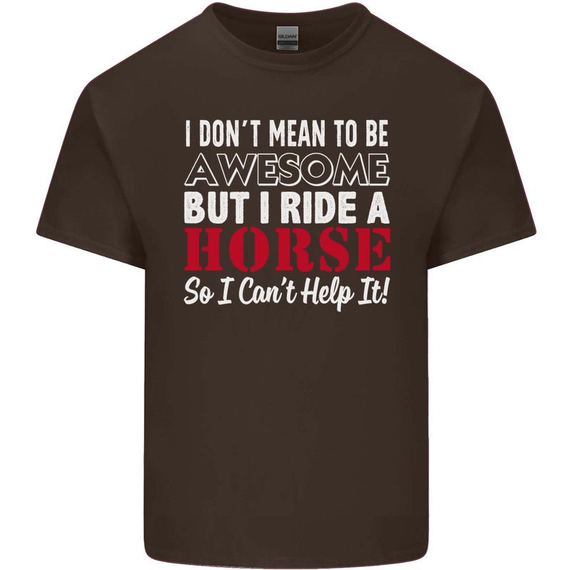 I Don't Mean to Be I Ride a Horse Riding Kids T-Shirt Childrens Chocolate
