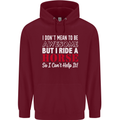 I Don't Mean to Be I Ride a Horse Riding Mens 80% Cotton Hoodie Maroon