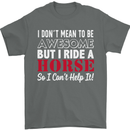 I Don't Mean to Be I Ride a Horse Riding Mens T-Shirt Cotton Gildan Charcoal