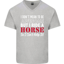 I Don't Mean to Be I Ride a Horse Riding Mens V-Neck Cotton T-Shirt Sports Grey