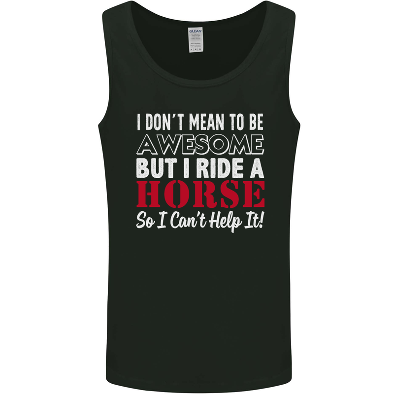 I Don't Mean to Be I Ride a Horse Riding Mens Vest Tank Top Black