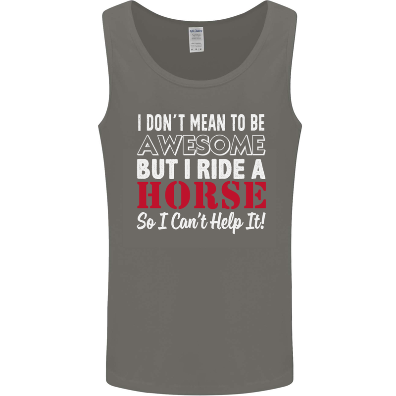 I Don't Mean to Be I Ride a Horse Riding Mens Vest Tank Top Charcoal