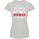 I Don't Mean to Be I Ride a Horse Riding Womens Petite Cut T-Shirt Sports Grey