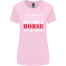I Don't Mean to Be I Ride a Horse Riding Womens Wider Cut T-Shirt Light Pink