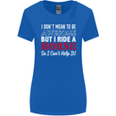 I Don't Mean to Be I Ride a Horse Riding Womens Wider Cut T-Shirt Royal Blue