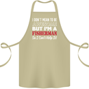 I Don't Mean to Be I'm a Fisherman Fishing Cotton Apron 100% Organic Khaki