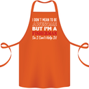 I Don't Mean to Be I'm a Fisherman Fishing Cotton Apron 100% Organic Orange