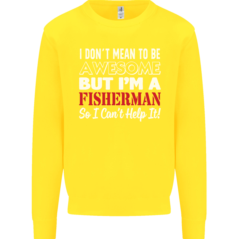 I Don't Mean to Be I'm a Fisherman Fishing Kids Sweatshirt Jumper Yellow