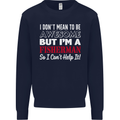 I Don't Mean to Be I'm a Fisherman Fishing Mens Sweatshirt Jumper Navy Blue