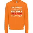 I Don't Mean to Be I'm a Fisherman Fishing Mens Sweatshirt Jumper Orange
