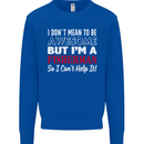 I Don't Mean to Be I'm a Fisherman Fishing Mens Sweatshirt Jumper Royal Blue