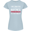 I Don't Mean to Be I'm a Fisherman Fishing Womens Petite Cut T-Shirt Light Blue