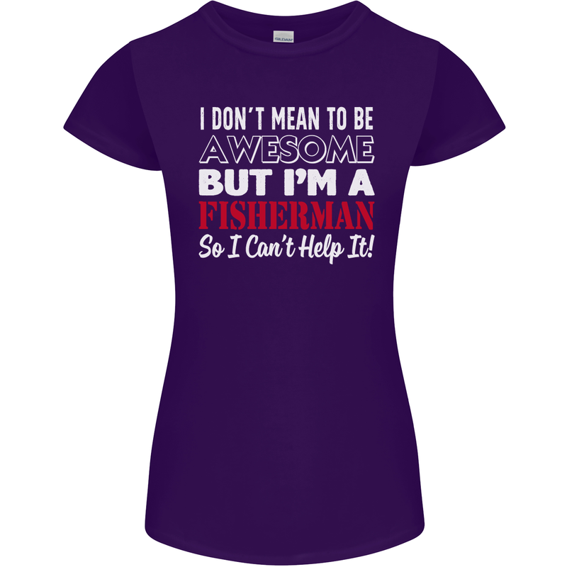 I Don't Mean to Be I'm a Fisherman Fishing Womens Petite Cut T-Shirt Purple