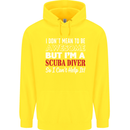 I Don't Mean to Be I'm a Scuba Diver Diving Childrens Kids Hoodie Yellow
