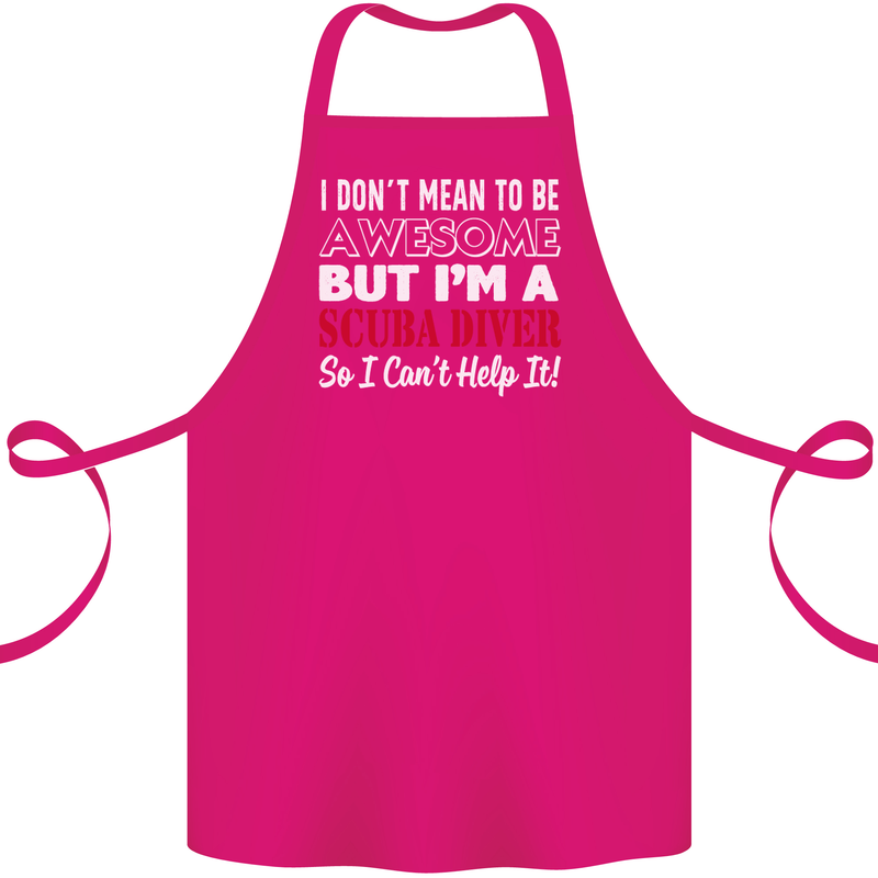 I Don't Mean to Be I'm a Scuba Diver Diving Cotton Apron 100% Organic Pink