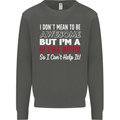 I Don't Mean to Be I'm a Scuba Diver Diving Kids Sweatshirt Jumper Storm Grey