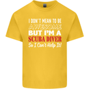 I Don't Mean to Be I'm a Scuba Diver Diving Kids T-Shirt Childrens Yellow