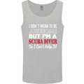 I Don't Mean to Be I'm a Scuba Diver Diving Mens Vest Tank Top Sports Grey