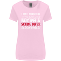 I Don't Mean to Be I'm a Scuba Diver Diving Womens Wider Cut T-Shirt Light Pink