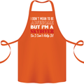 I Don't Mean to Be I'm a Skydiver Freefall Cotton Apron 100% Organic Orange