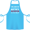 I Don't Mean to Be I'm a Skydiver Freefall Cotton Apron 100% Organic Turquoise