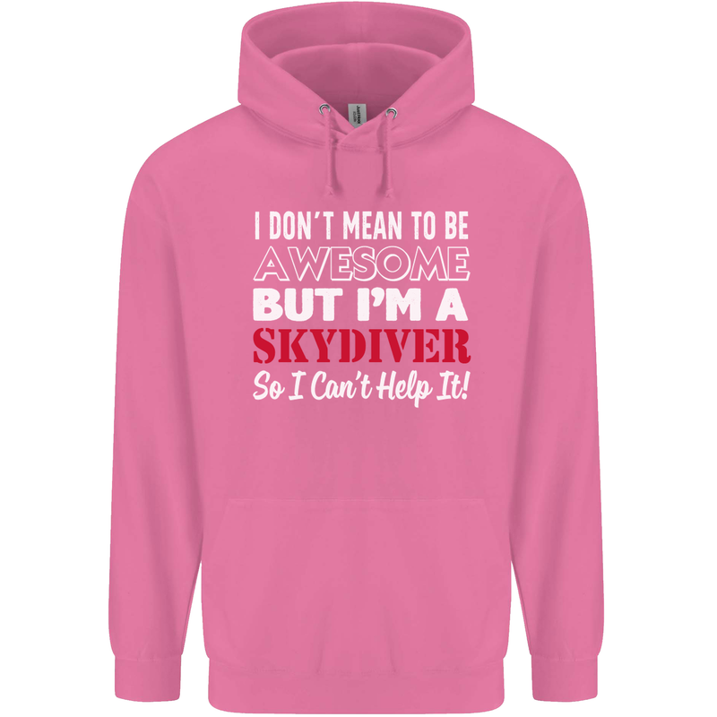 I Don't Mean to Be I'm a Skydiver Freefall Mens 80% Cotton Hoodie Azelea