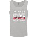 I Don't Mean to Be I'm a Skydiver Freefall Mens Vest Tank Top Sports Grey