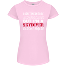 I Don't Mean to Be I'm a Skydiver Freefall Womens Petite Cut T-Shirt Light Pink