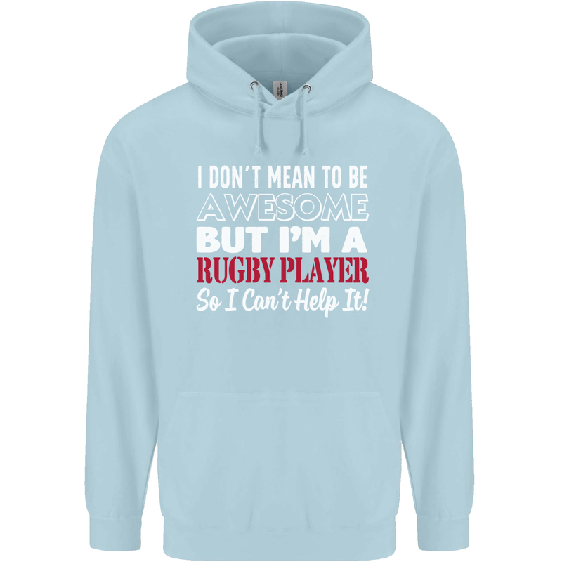 I Don't Mean to Be a Rugby Player Funny Childrens Kids Hoodie Light Blue