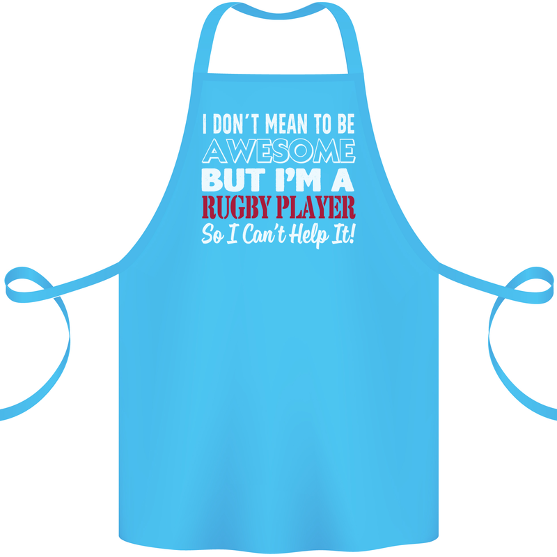 I Don't Mean to Be a Rugby Player Funny Cotton Apron 100% Organic Turquoise
