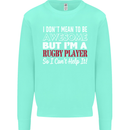I Don't Mean to Be a Rugby Player Funny Kids Sweatshirt Jumper Peppermint