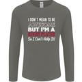 I Don't Mean to Be a Rugby Player Funny Mens Long Sleeve T-Shirt Charcoal