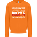 I Don't Mean to Be a Rugby Player Funny Mens Sweatshirt Jumper Orange